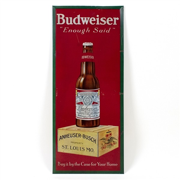 Budweiser Enough Said Prohibition Era TOC Sign