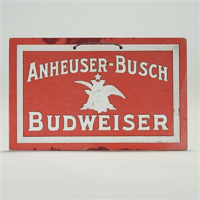 Anheuser-Busch Budweiser Embossed Pre-prohibition Sign