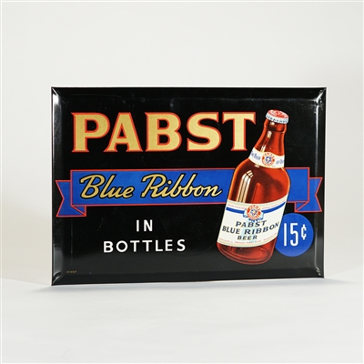 Pabst Blue Ribbon In Bottles 15 Cents TOC Sign