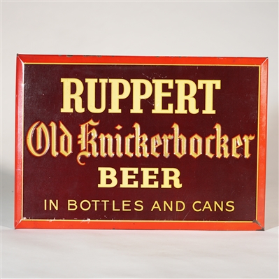 Ruppert Old Knickerbocker Beer In Bottles and Cans TOC Sign