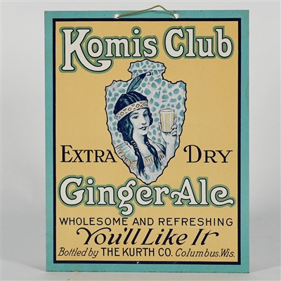 Komis Club Ginger Ale Indian Maiden Sign