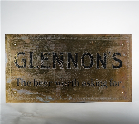 Glennons The Beer Worth Asking For Brass Sign 
