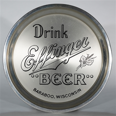 Effinger Beer Baraboo Wisconsin Advertising Tray 
