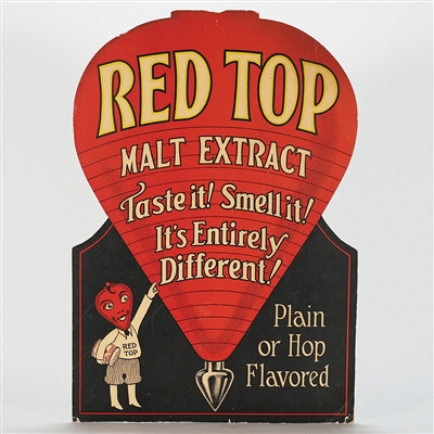 Red Top Malt Extract Entirely Different Diecut Prohibition Sign SWEET 