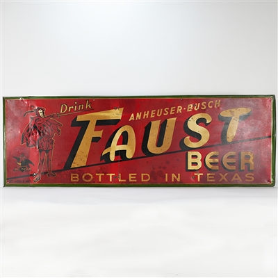 Anheuser Busch FAUST Bottled In Texas Tin Sign LARGE 54 x 18 IN