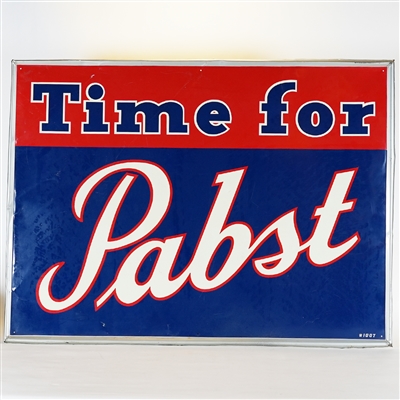 Pabst Time for Pabst Tin Sign 39 X 29 IN CLEAN TOUGH