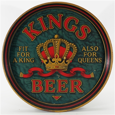 Kings Beer Fit For King Also For Queens Tray