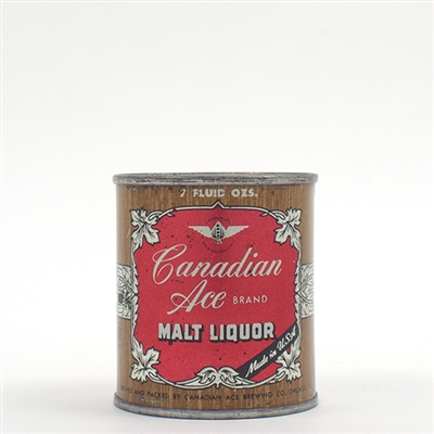 Canadian Ace Malt Liquor 7 oz Flat Top 239-19