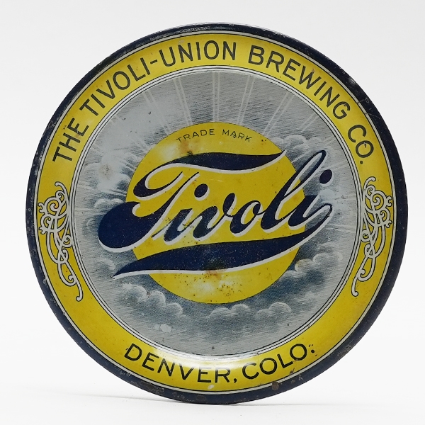 Tivoli-Union Brewing Denver CO Pre-prohibition Tip Tray