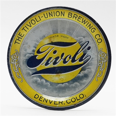 Tivoli-Union Brewing Denver CO Pre-prohibition Tip Tray