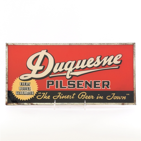 Duquesne Beer 1930s ROG Sign Every Bottle Guaranteed