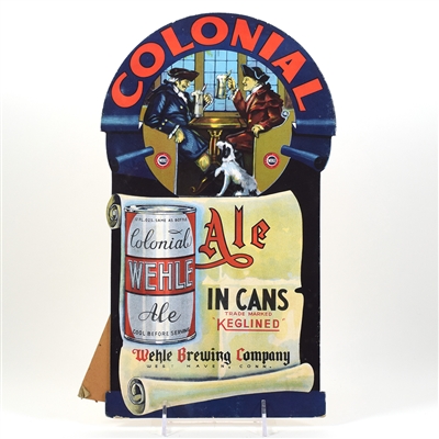 Wehle Colonial Ale In Cans 1930s Cardboard Die Cut Sign