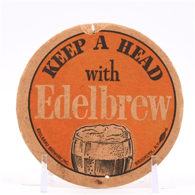 Edelbrew Beer 1930s Coaster KEEP A HEAD