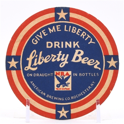 Liberty Beer 1930s Coaster GIVE ME LIBERTY NRA LOGO