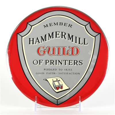 Hammermill Printers Guild 1940s Button Sign