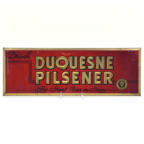 Duquesne Pilsener Beer 1930s Tin-Over-Cardboard Sign