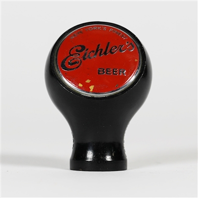 Eichlers Beer New Yorks Finest Tap Knob