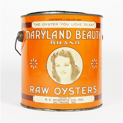 R.E. Roberts Maryland Beauty Brand Raw Oysters Tin Advertising Gallon Can