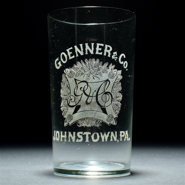 Goenner and Co Pre-Prohibition Etched Glass JOHNSTOWN PA SCARCE