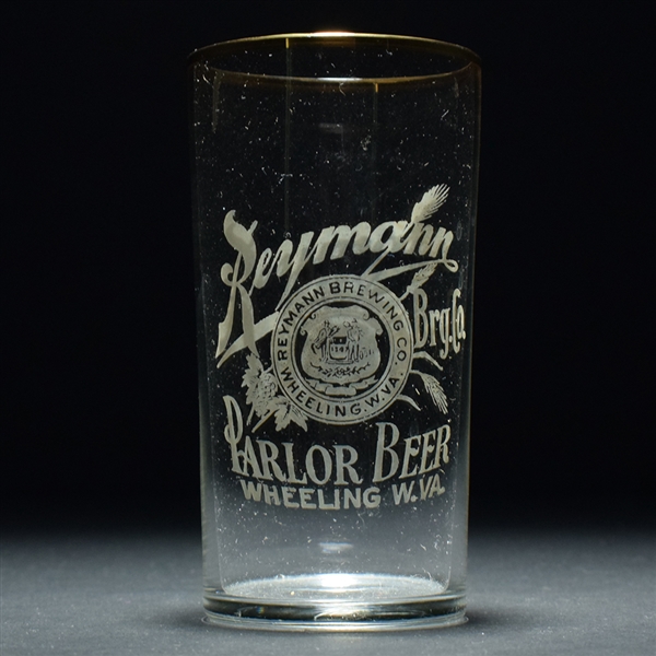 Reymann Parlor Beer Pre-Pro Etched Drinking Glass WHEELING WV