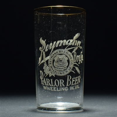 Reymann Parlor Beer Pre-Pro Etched Drinking Glass WHEELING WV