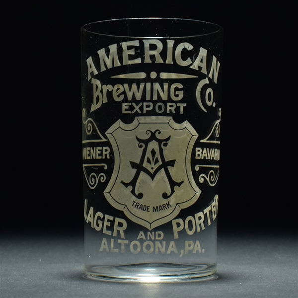 American Brewing Pre-Prohibition Etched Drinking Glass ALTOONA PA