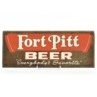 Fort Pitt Beer 1930s Wood Sign EVERYBODYS FAVORITE RARE