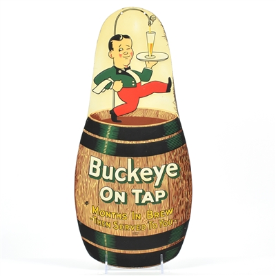 Buckeye On Tap 1930s Embossed Die Cut Tin Sign BUCKY NICE