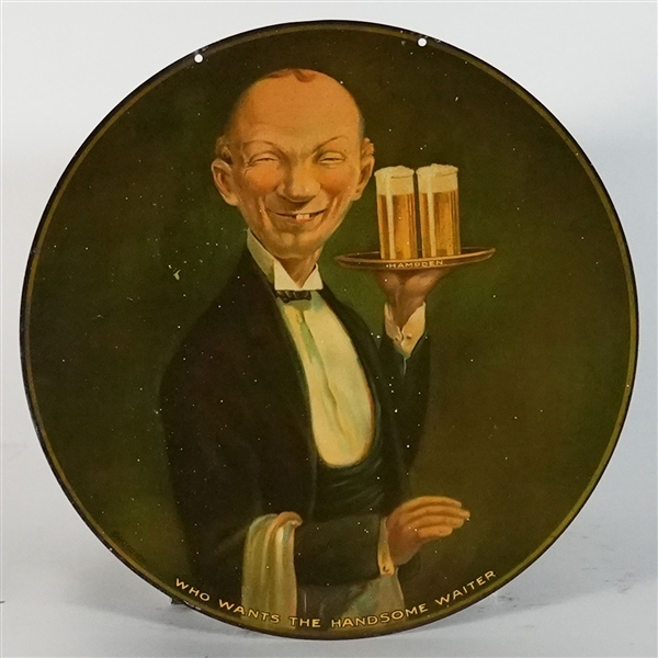 Hampden Who Wants The Handsome Waiter Tin Sign SCARCE